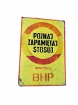 Metalowa tabliczka BHP - Poznaj/Zapamiętaj/Stosuj 